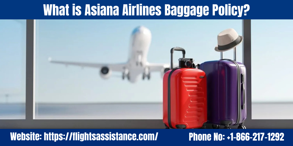 Asiana Airlines Baggage Rules