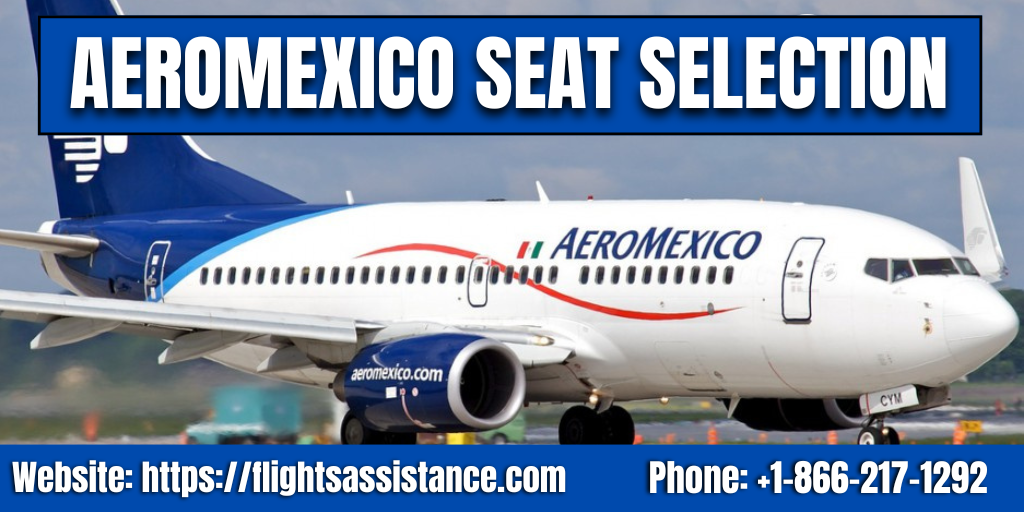 Aeromexico Seat Selection