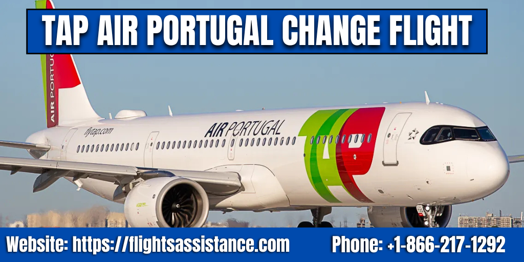 TAP Air Portugal Change Flight